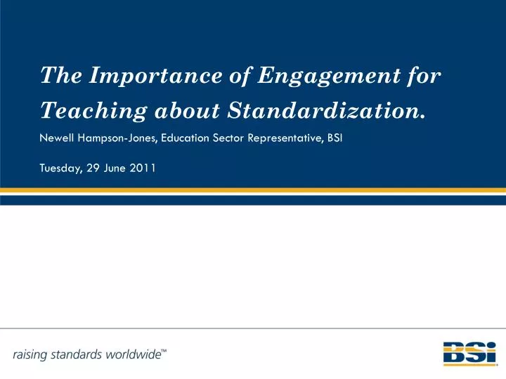 the importance of engagement for teaching about standardization