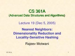 CS 361A (Advanced Data Structures and Algorithms)
