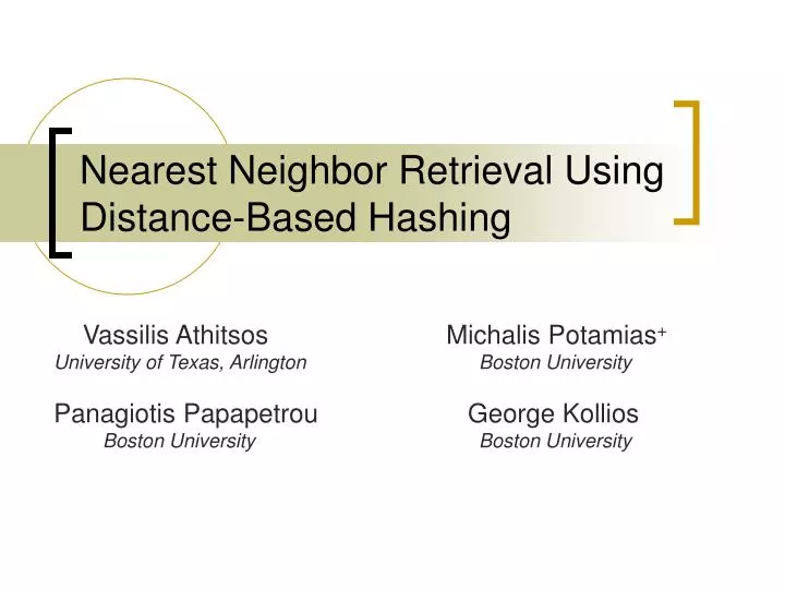 nearest neighbor retrieval using distance based hashing