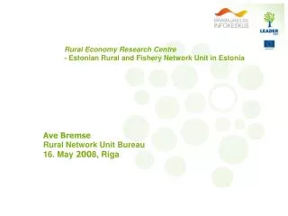 Rural Economy Research Centre - Estonian Rural and Fishery Network Unit in Estonia