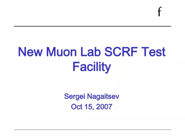 new muon lab scrf test facility sergei nagaitsev oct 15 2007