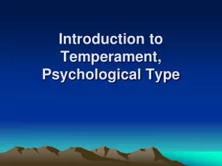 Introduction to Temperament, Psychological Type
