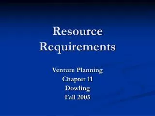 Resource Requirements