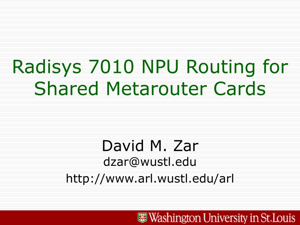 Radisys Router PPT - Radisys 7010 NPU Routing for Shared Metarouter Cards PowerPoint ...