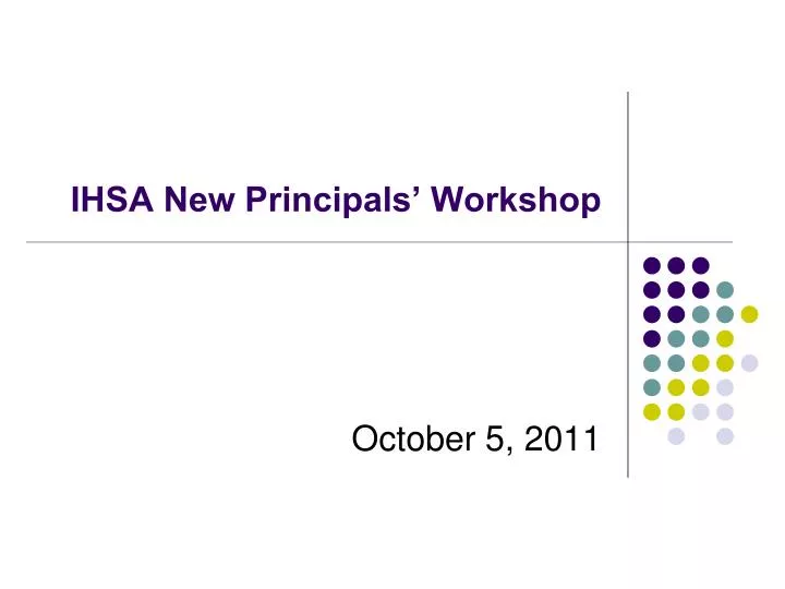 ihsa new principals workshop