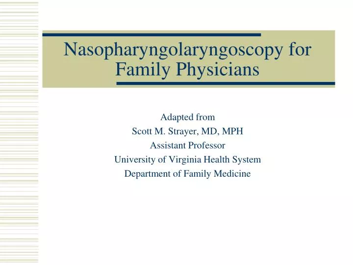 nasopharyngolaryngoscopy for family physicians
