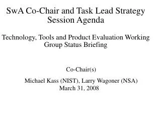 SwA Co-Chair and Task Lead Strategy Session Agenda