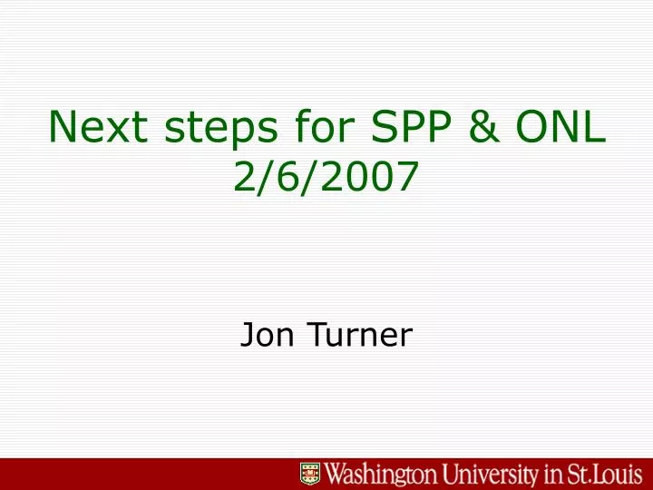 next steps for spp onl 2 6 2007
