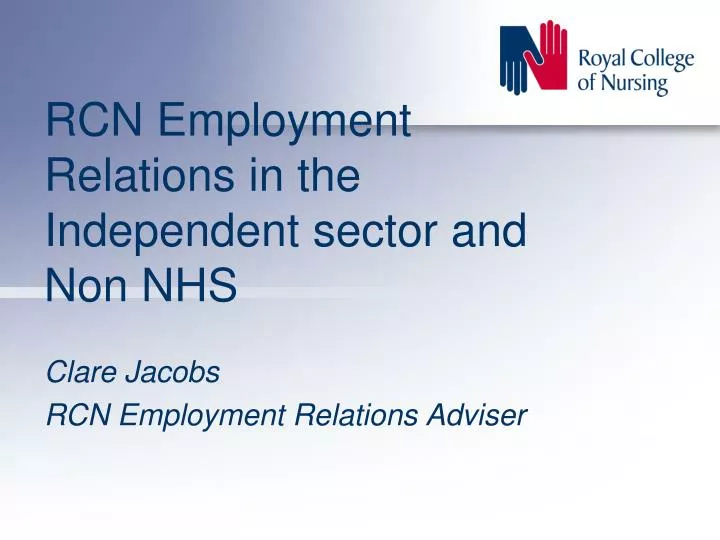 rcn employment relations in the independent sector and non nhs