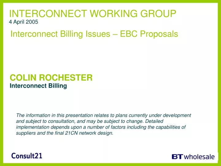 interconnect working group 4 april 2005 interconnect billing issues ebc proposals