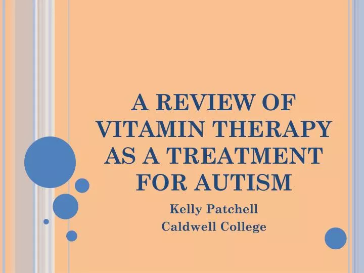 a review of vitamin therapy as a treatment for autism