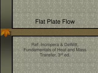 Flat Plate Flow