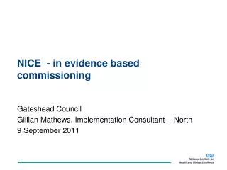 NICE - in evidence based commissioning