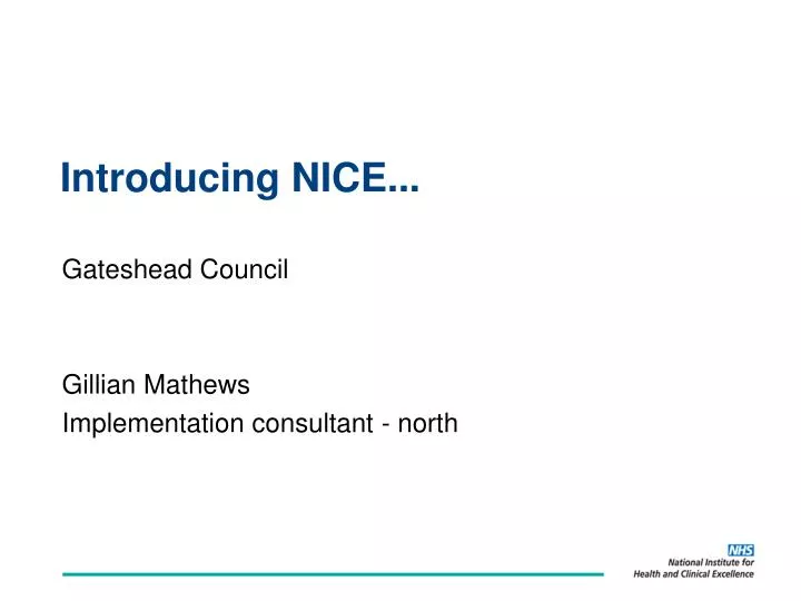 introducing nice
