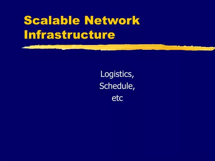 scalable network infrastructure