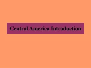 Central America Introduction