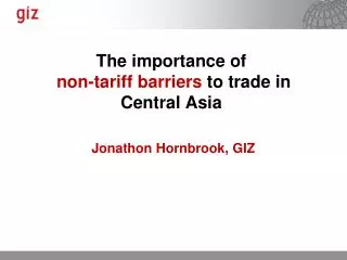 The importance of non-tariff barriers to trade in Central Asia