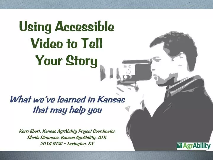 using accessible video to tell your story