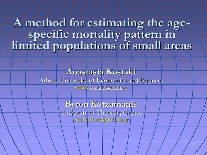 a method for estimating the age specific mortality pattern in limited populations of small areas