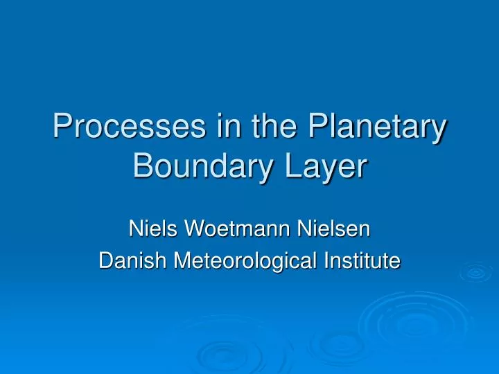 processes in the planetary boundary layer
