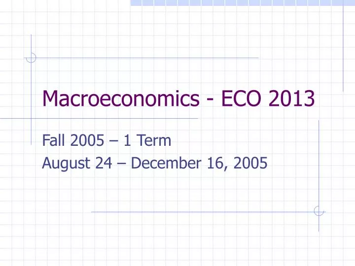 macroeconomics eco 2013