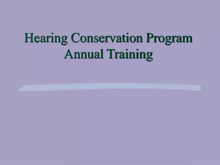 hearing conservation program annual training