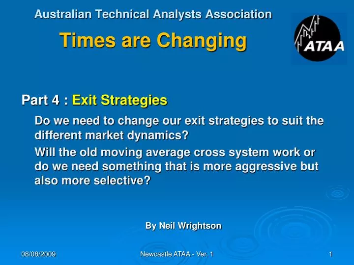 australian technical analysts association times are changing