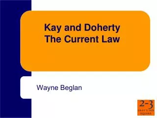 Kay and Doherty The Current Law