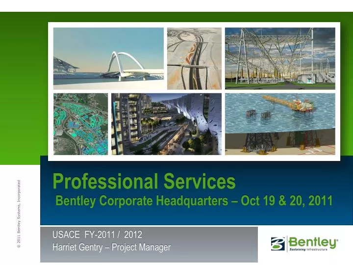 professional services bentley corporate headquarters oct 19 20 2011