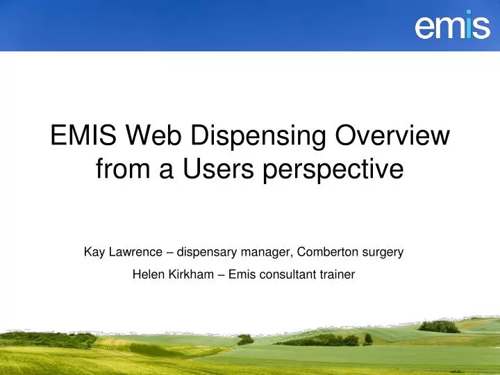 emis web dispensing overview from a users perspective