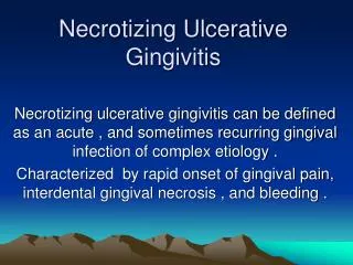 Necrotizing Ulcerative Gingivitis