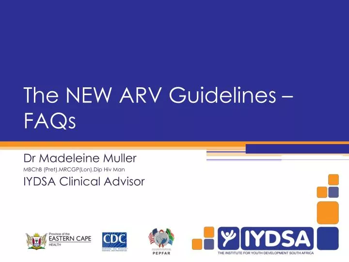 the new arv guidelines faqs