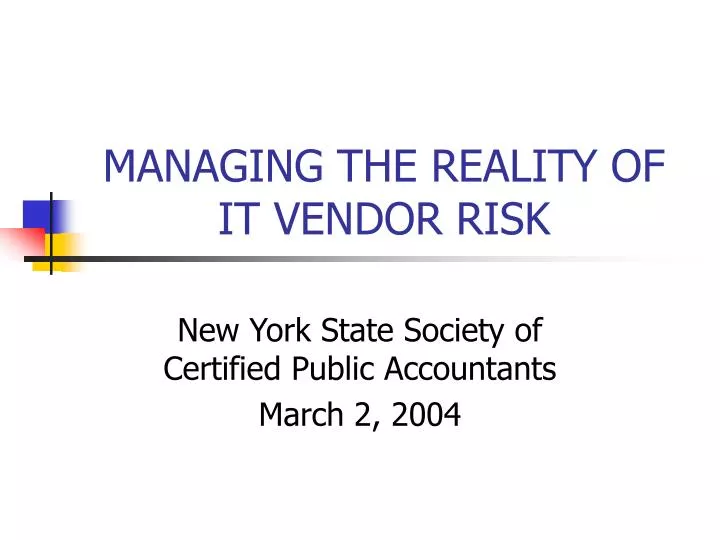 managing the reality of it vendor risk