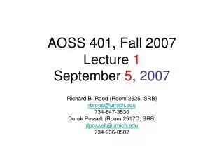 AOSS 401, Fall 2007 Lecture 1 September 5 , 2007