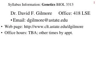 Syllabus Information: Genetics BIOL 3313