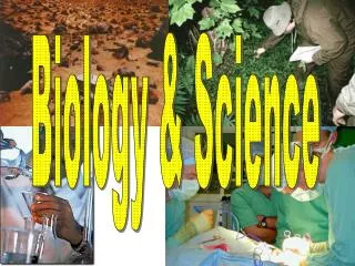 Biology &amp; Science