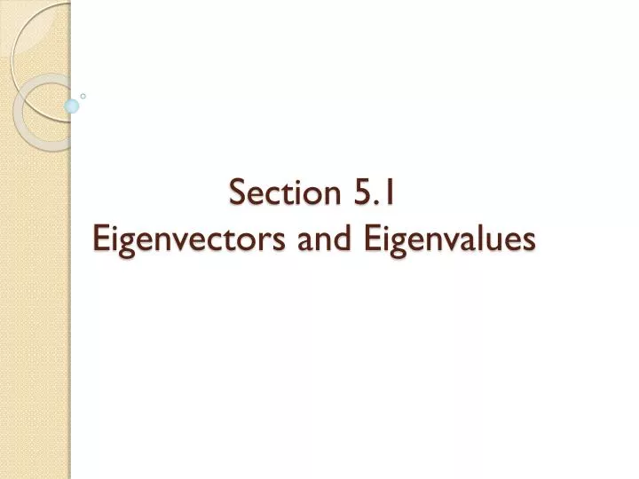 section 5 1 eigenvectors and eigenvalues