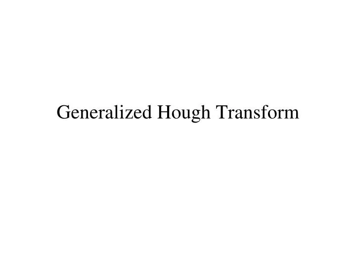 generalized hough transform