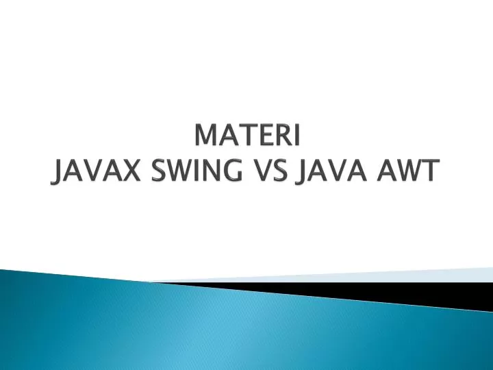 materi javax swing vs java awt