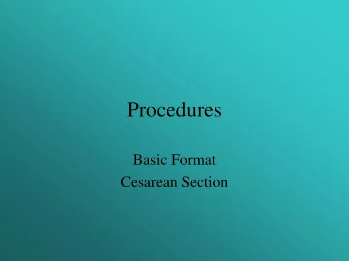 procedures