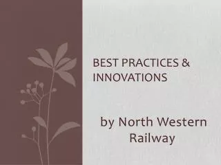 Best practices &amp; innovations