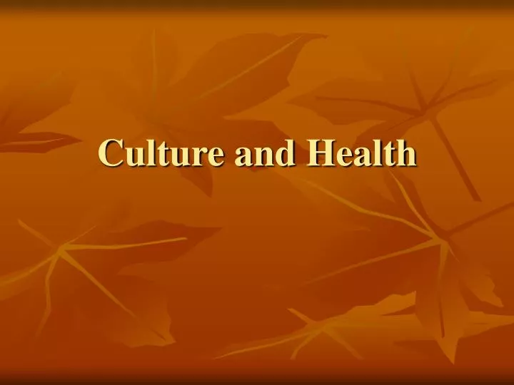 culture and health