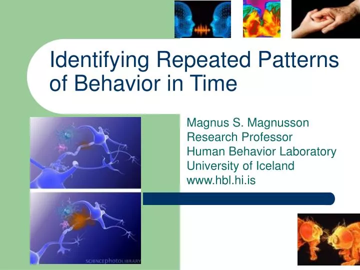 identifying repeated patterns of behavior in time