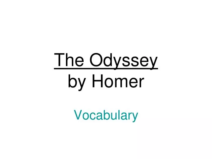 the odyssey by homer vocabulary