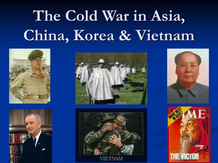 the cold war in asia china korea vietnam