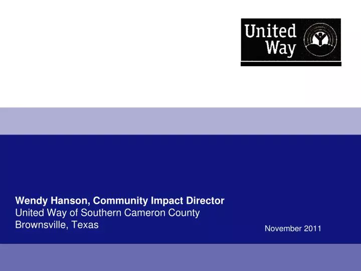 wendy hanson community impact director united way of southern cameron county brownsville texas