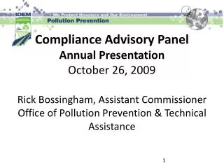 Compliance Advisory Panel Annual Presentation October 26, 2009