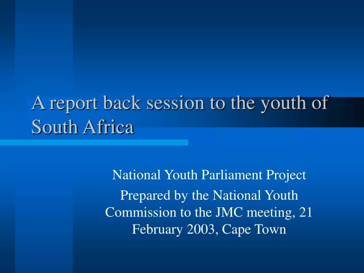 a report back session to the youth of south africa