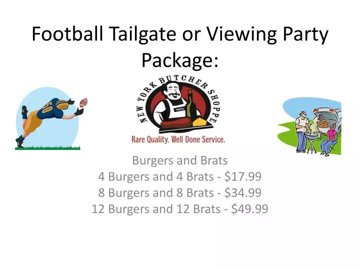 football tailgate or viewing party package