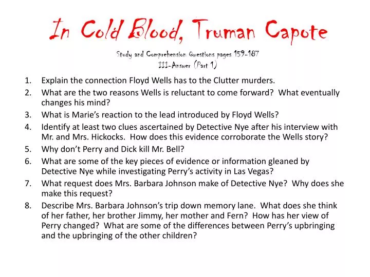 in cold blood truman capote study and comprehension questions pages 159 187 iii answer part 1